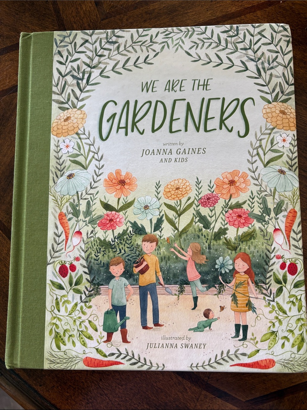 We Are The GARDENERS by Joanna Gaines & Kids